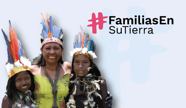 Familias en su Tierra: Contribuimos a la estabilización socioeconómica de hogares víctima de desplazamiento forzado (retornados o reubicados), a través de una intervención integral.
