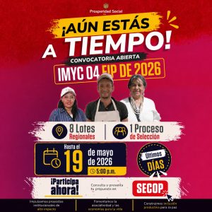 Prosperidad Social invierte 143.715 millones de pesos en convocatoria para fortalecer los territorios